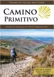 CAMINO PRIMITIVO (OVIEDO TO SANTIAGO) (INGLES)