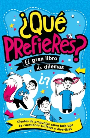 ¿QUÉ PREFIERES?  8+