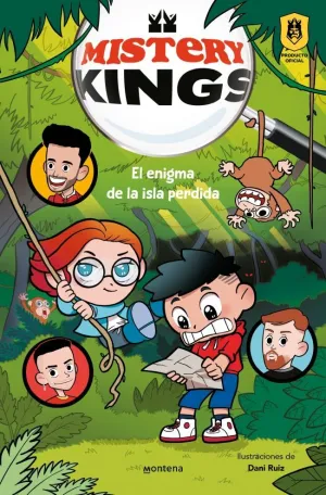 MISTERY KINGS 1.ENIGMA DE LA ISLA PERDIDA  7+