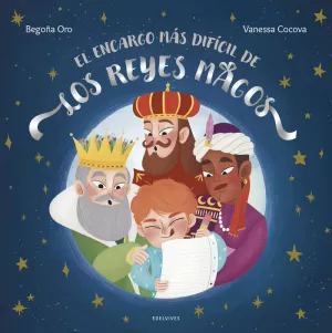 EL ENCARGO MÁS DIFÍCIL DE LOS REYES MAGOS 4+