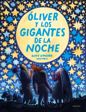 OLIVER Y LOS GIGANTES DE LA NOCHE 5+