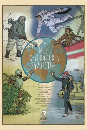 MIS EXPLORADORES FAVORITOS 8+