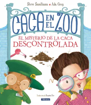 CACA EN EL ZOO - EL MISTERIO DE LA CACA DESCONTROLADA +3