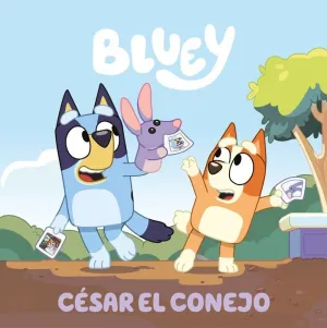 BLUEY - CESAR EL CONEJO