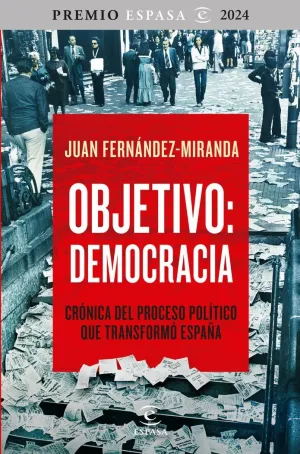 OBJETIVO DEMOCRACIA ( PREMIO ESPASA 2024)